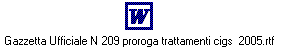 Gazzetta Ufficiale N 209 proroga trattamenti cigs  2005.rtf